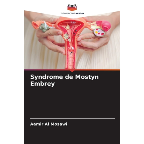 Syndrome de Mostyn Embrey, (Paperback)