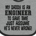 thumbnail image 4 of Inktastic My Daddy is an Engineer Funny Never Wrong Boys or Girls Baby Bib, 4 of 4