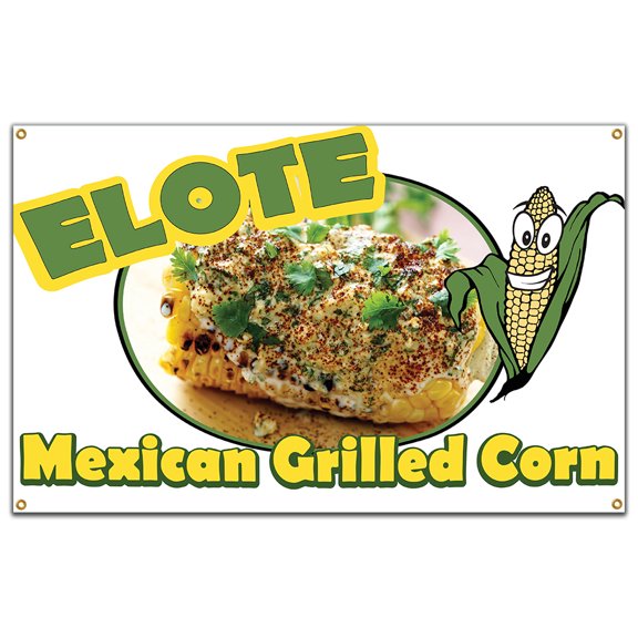 Elote Mexican Grilled Corn Banner 36" X 60" Heavy Duty 13 Oz Vinyl Banners with Grommets Single Sided