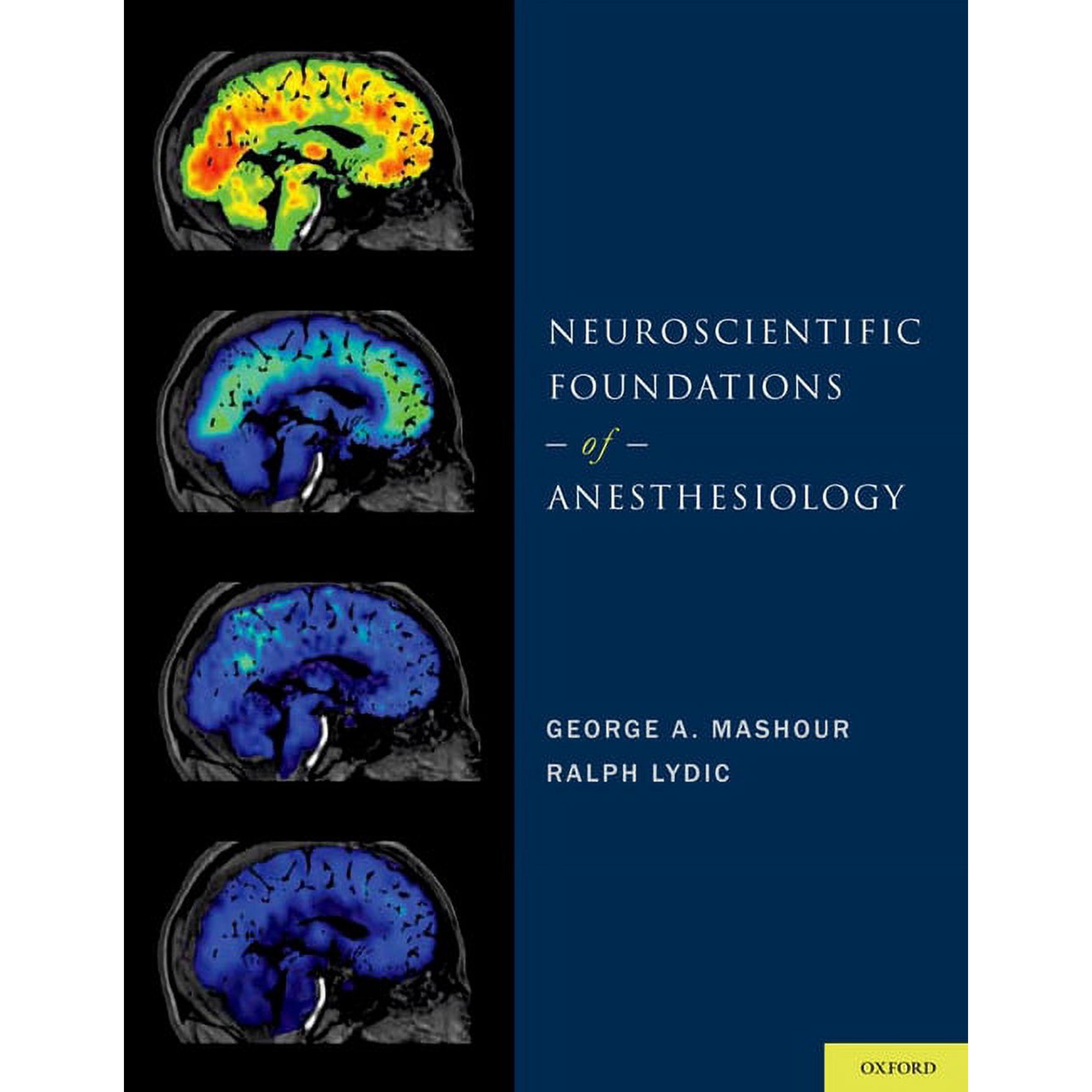 Neuroscientific Foundations of Anesthesiology (Hardcover)
