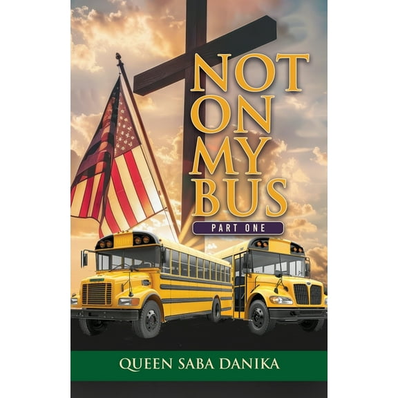 Not on My Bus, (Paperback)