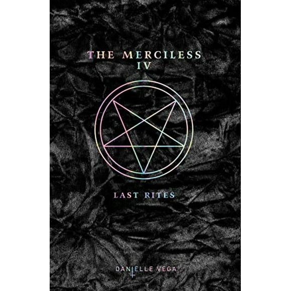 The Merciless IV: Last Rites