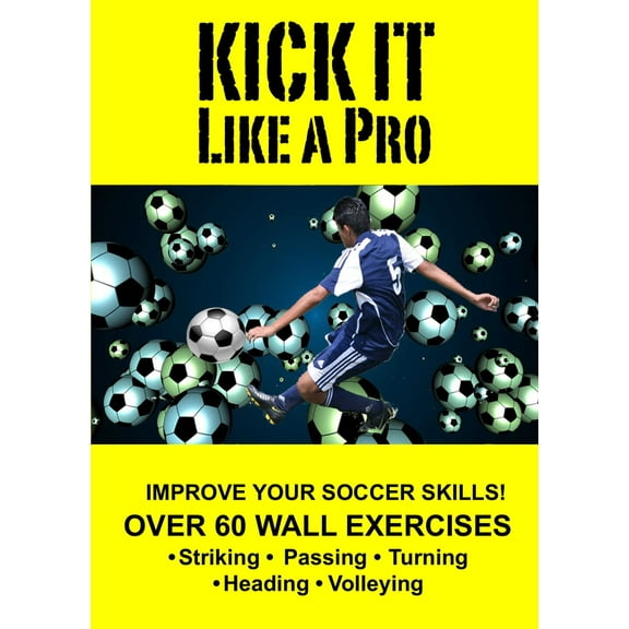 Kick It Like a Pro-Soccer Wall Training