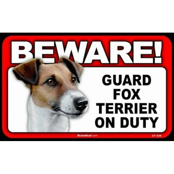 Beware Guard Dog On Duty Sign - Fox Terrier