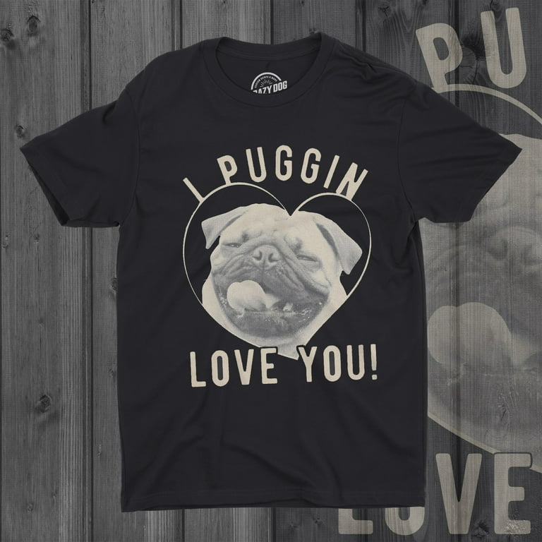Mens I Puggin Love You Tshirt Cute Dog Pug Valentines Day Tee (Heather  Black) - 3XL Graphic Tees