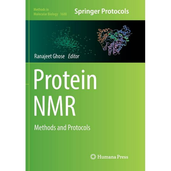 Methods in Molecular Biology Protein NMR: Methods and Protocols, Book 1688, (Paperback)