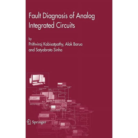 Frontiers in Electronic Testing Fault Diagnosis of Analog Integrated Circuits, Book 30, (Hardcover)