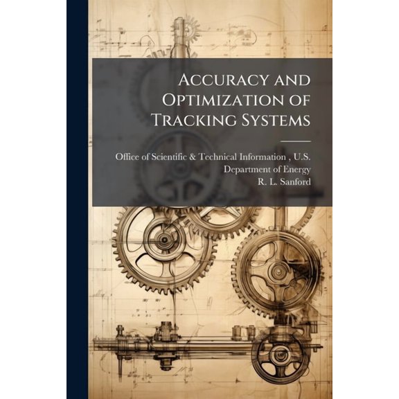 Accuracy and Optimization of Tracking Systems, (Paperback)