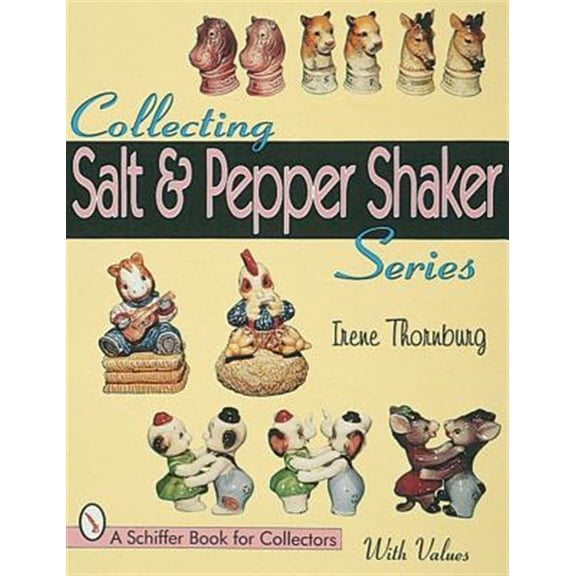 Pre-Owned Collecting Salt and Pepper Shaker Series (Paperback) 0764304933 9780764304934