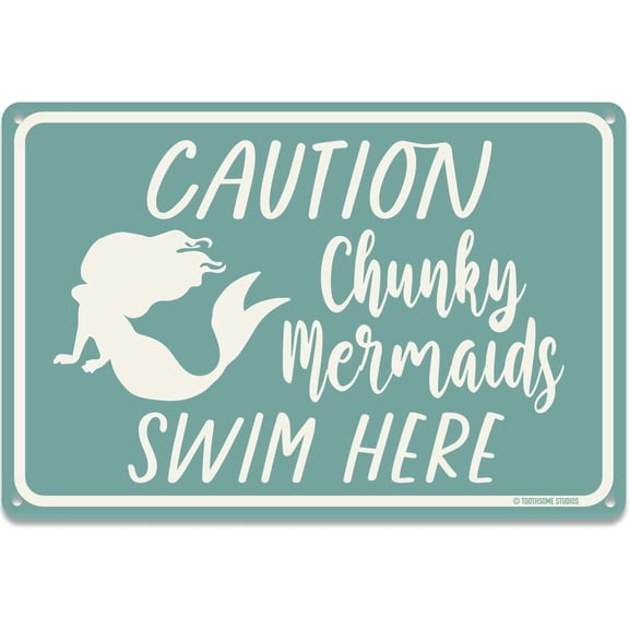 Chunky Mermaids Swim Here Funny Aluminum Pool Sign 12x8 Inch – Beach Poolhouse Tiki Bar Decor