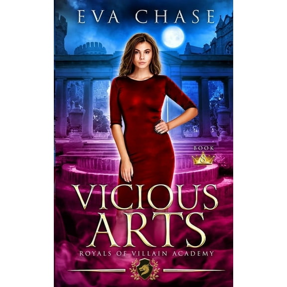 Royals of Villain Academy Vicious Arts, Book 8, (Paperback)