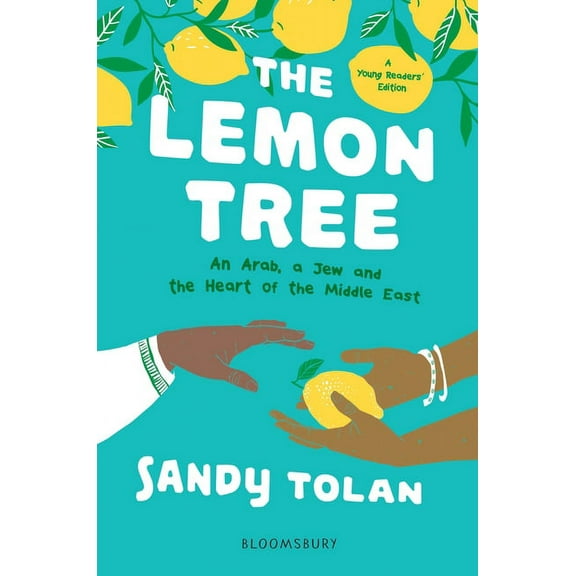 The Lemon Tree (Young Readers' Edition) : An Arab, A Jew, and the Heart of the Middle East (Hardcover)