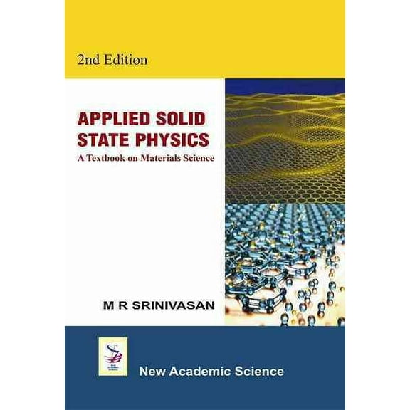 Applied Solid State Physics : A Textbook on Material Science