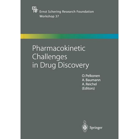 Ernst Schering Foundation Symposium Proc Pharmacokinetic Challenges in Drug Discovery, Book 37, (Paperback)