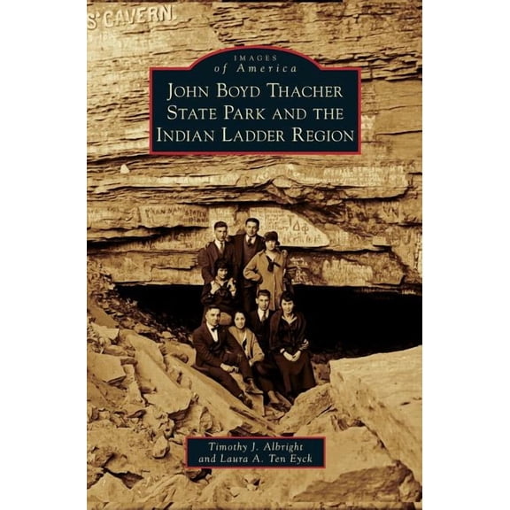 John Boyd Thacher State Park and the Indian Ladder Region (Hardcover)