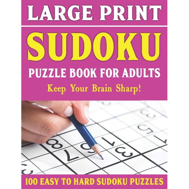 large print sudoku puzzles easy to hard 100 large print sudoku puzzles for adults ideal for those with limited eyesight vol 3 paperback large print walmart com