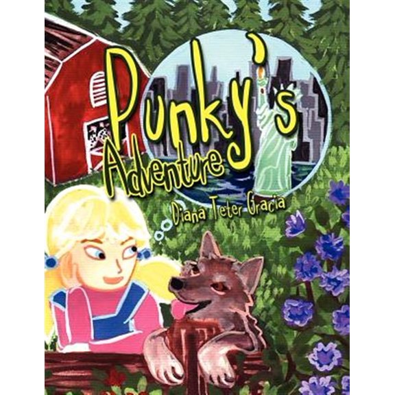 Pre-Owned Punky's Adventure -- Diana Teter Gracia