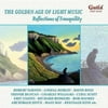 Sigman/Cochrane/Rose - The Golden Age of Light Music: Reflections of Tranquility [CD]