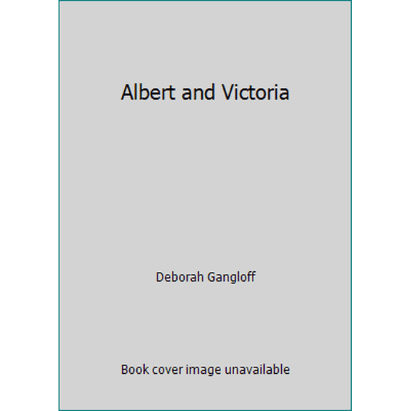 Pre-Owned Albert and Victoria (Hardcover) 0517570440 9780517570449