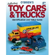 Pre-Owned O'Brien's Collecting Toy Cars & Trucks: Identification and Value Guide (Paperback) 0873498364 9780873498364