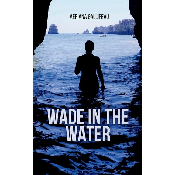 Wade In The Water, (Paperback)