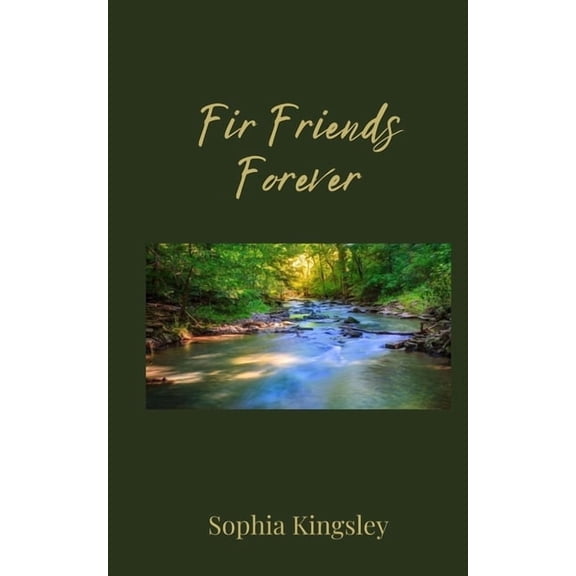 Fir Friends Forever, (Paperback)