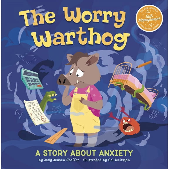 My Spectacular Self The Worry Warthog: A Story about Anxiety, (Paperback)