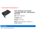 thumbnail image 2 of Front Left Bumper Cover Bracket - Compatible with 1994 - 1996 Mercedes-Benz C220 1995, 2 of 2