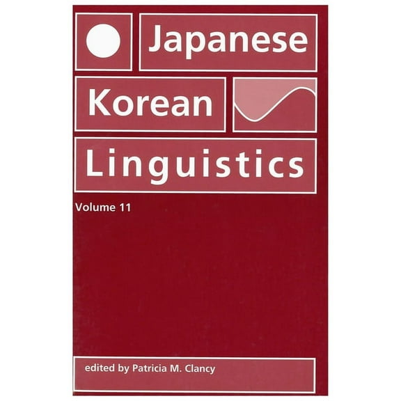 Japanese/Korean Linguistics: Japanese/Korean Linguistics, Volume 11 (Series #11) (Paperback)