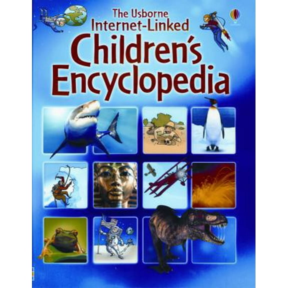 Pre-Owned The Usborne Intenet-Linked Children's Encyclopedia (Paperback) 0794530273 9780794530273