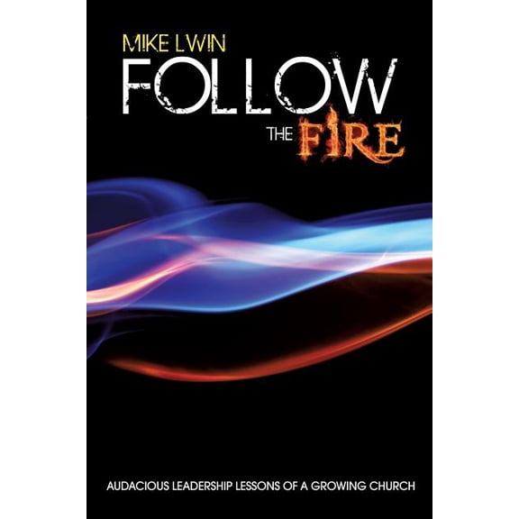 Follow the Fire, (Paperback)