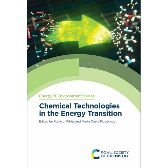 Energy and Environment Chemical Technologies in the Energy Transition, Book 33, (Hardcover)