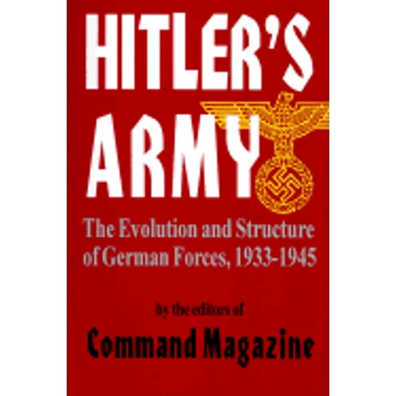 Pre-Owned Hitler's Army (Paperback 9781580970228) by Command