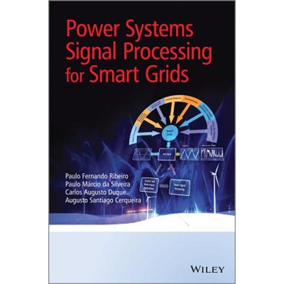 Pre-Owned Power Systems Signal Processing for Smart Grids (Hardcover)