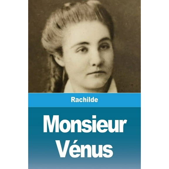 Monsieur Vénus, (Paperback)