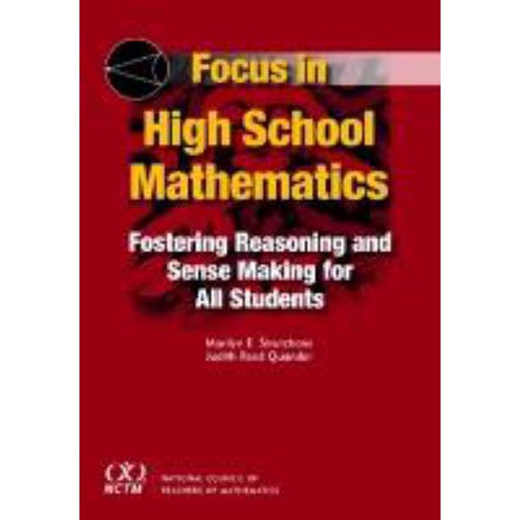 Pre-Owned Focus in High School Mathematics: Fostering Reasoning and Sense Making for All Students (Paperback) 0873536800 9780873536806