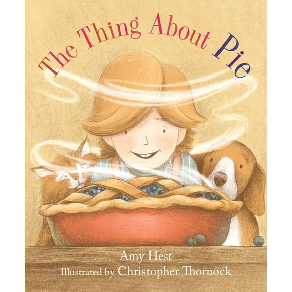 The Thing about Pie, (Hardcover)