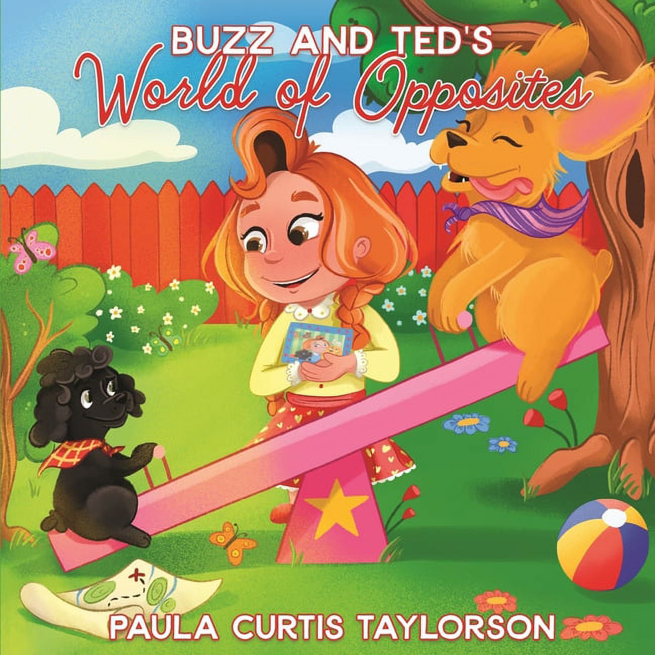 Buzz and Ted's World of Opposites, (Paperback)