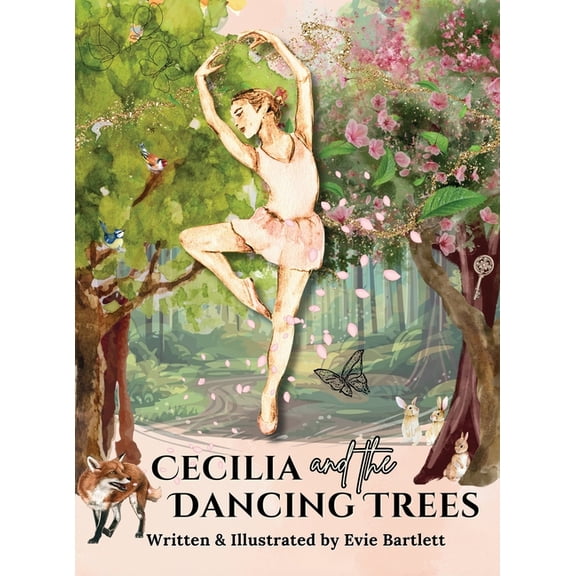Cecilia and the Dancing Trees, (Hardcover)