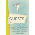 thumbnail image 2 of Guests: Or, How to Survive Hospitality: The Classic Guidebook, 2 of 2