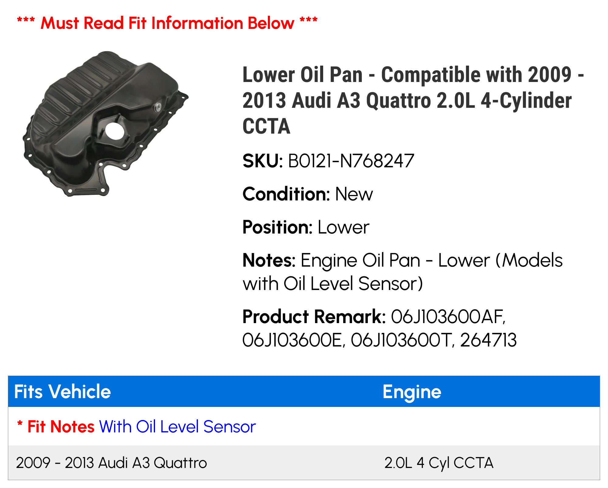 Lower Oil Pan - Compatible with 2009 - 2013 Audi A3 Quattro 2.0L 4-Cylinder CCTA - Replacement