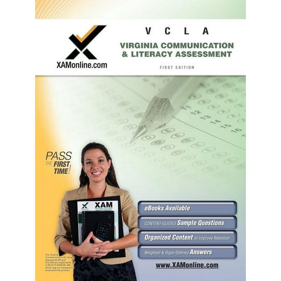 VCLA: Virginia Communication and Literacy Assessment Teacher Certification Exam