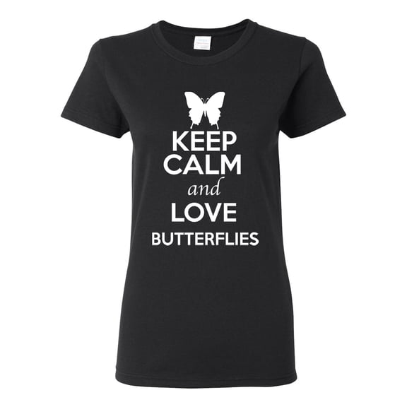 Ladies Keep Calm And Love Butterflies Insects Lover T-Shirt Tee