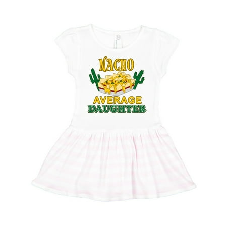 

Inktastic Nacho Average Daughter with Nachos and Cacti Gift Toddler Girl Dress