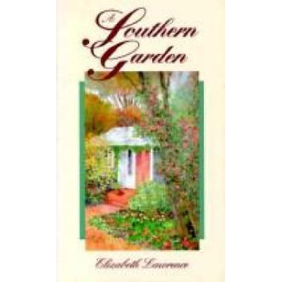 Pre-Owned A Southern Garden (Hardcover) 080781962X 9780807819623
