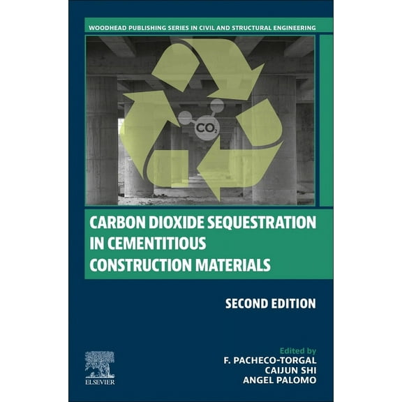 Woodhead Publishing Civil and Structural Carbon Dioxide Sequestration in Cementitious Construction Materials, (Paperback)