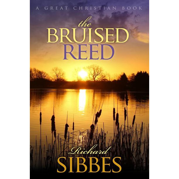 The Bruised Reed : And The Smoking Flax (Paperback) - Walmart.com
