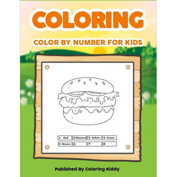 Color By Number For Kids: Educational Activity Books for Kids - Coloring Book for Kids Ages 4-8 - 40 Color By Number Activity For Kids - Perfect