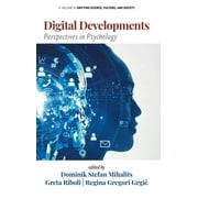 Unifying Science, Culture and Society: Digital Developments: Perspectives in Psychology (Hardcover)