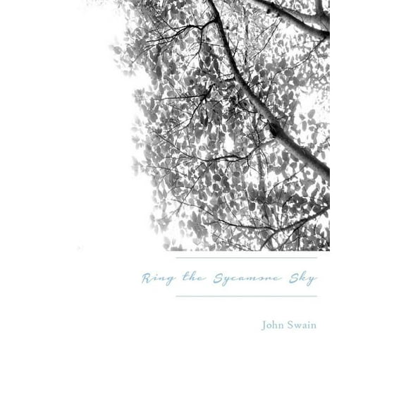 Ring the Sycamore Sky (Paperback)
